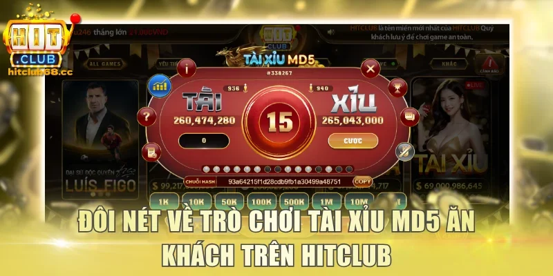 Đôi nét về trò chơi tài xỉu MD5 ăn khách trên Hitclub